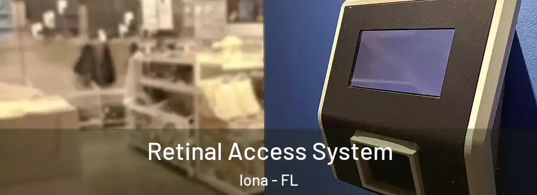  Retinal Access System Iona - FL