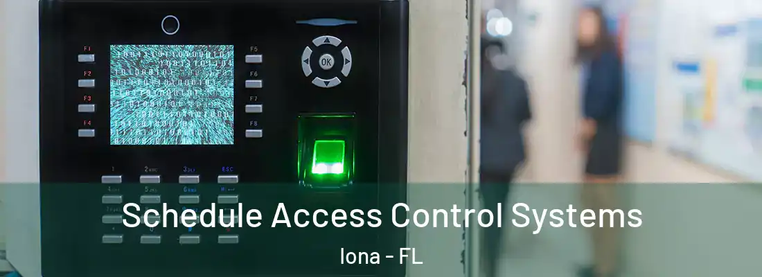  Schedule Access Control Systems Iona - FL