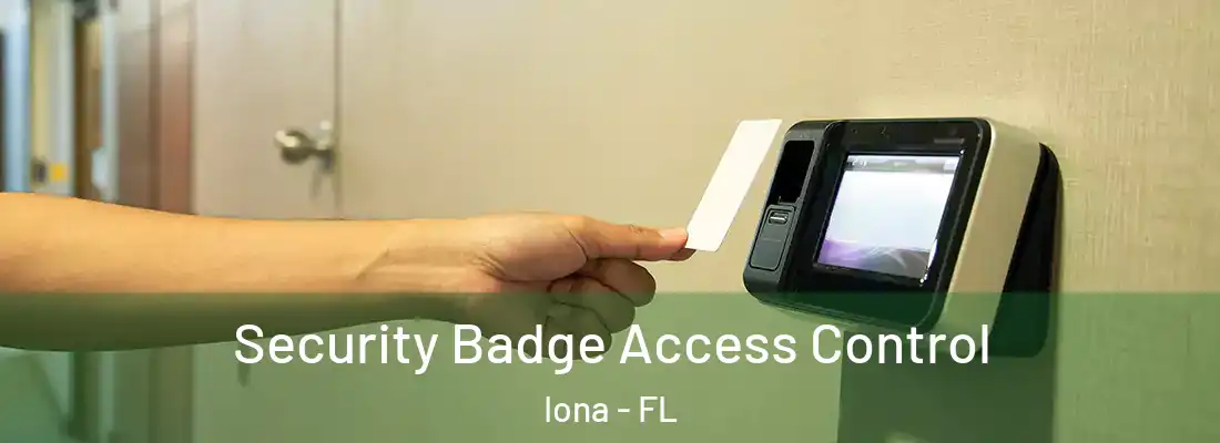 Security Badge Access Control Iona - FL